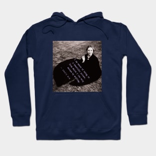 Anaïs Nin portrait and quote: I am aware of being in a beautiful prison... Hoodie